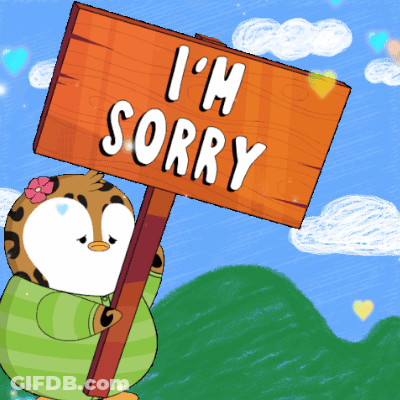 Penguin Holding Sign Saying I'm Sorry GIF