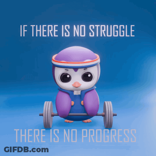A Cartoon Penguin Lifting A Barbell With The Words If There Is No Struggle There Is No Progress GIF