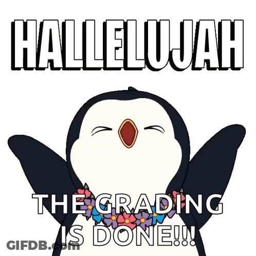 A Cartoon Penguin Says Hallelujah The Grading Is Done !! GIF