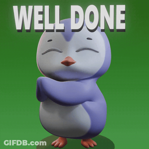 A Cartoon Penguin With The Words Well Done Written Above It GIF