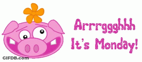 A Cartoon Pig With A Flower On Its Head Says It 'S Monday . GIF