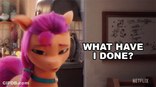 A Cartoon Pony With Pink Hair Says What Have I Done GIF