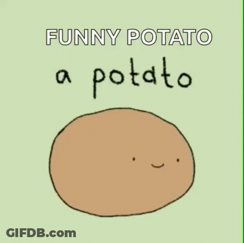 A Cartoon Potato With A Face And The Words Funny Potato A Potato GIF