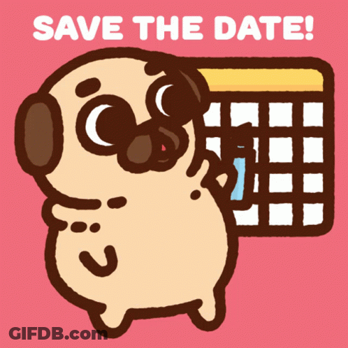 A Cartoon Pug Holding A Calendar With The Words Save The Date Above It GIF
