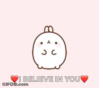 A Cartoon Rabbit With Hearts On Its Head And The Words `` I Believe In You '' GIF