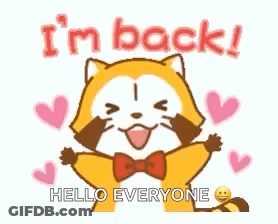 A Cartoon Raccoon With A Bow Tie Is Saying `` I 'M Back ! '' GIF