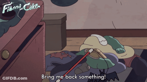 A Cartoon Says Bring Me Back Something On The Bottom GIF