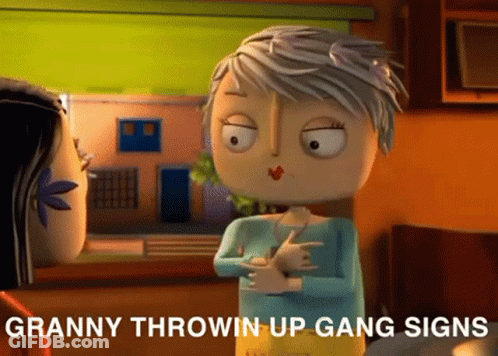 A Cartoon Says Granny Throwin Up Gang Signs GIF