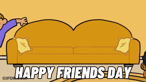 A Cartoon Says Happy Friends Day With A Couch GIF