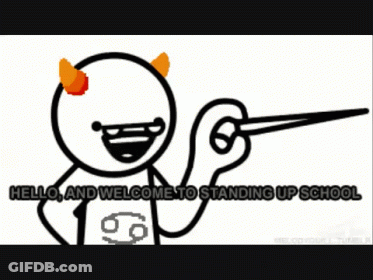 A Cartoon Says Hello And Welcome To Standing Up GIF