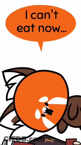 A Cartoon Says I Can 'T Eat Now GIF