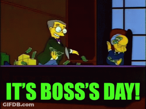 A Cartoon Says It 'S Boss 'S Day With A Man Throwing Money GIF