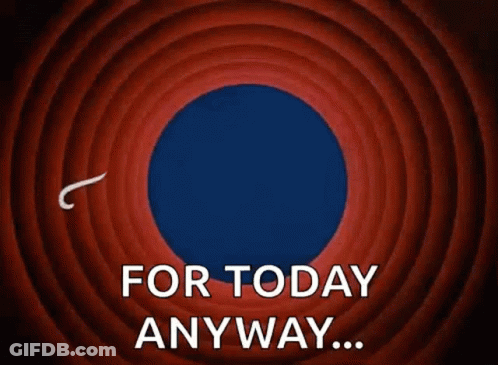 A Cartoon Says That All Folks For Today Anyway GIF