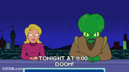 A Cartoon Says Tonight At 11:00 Doom On The Screen GIF