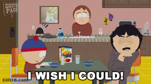 A Cartoon Scene From South Park With The Words I Wish I Could On The Bottom GIF