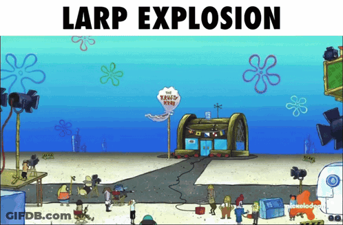 A Cartoon Scene From Spongebob Squarepants With The Words Larp Explosion Below It GIF