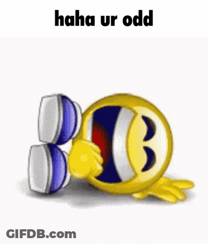 A Cartoon Smiley Face Is Laughing With The Words `` Haha Ur Odd '' Written Above It . GIF