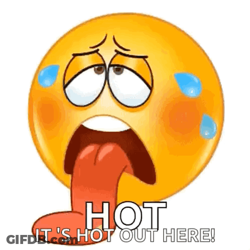 A Cartoon Smiley Face With A Long Tongue Sticking Out And The Words `` Hot It 'S Hot Out Here '' . GIF