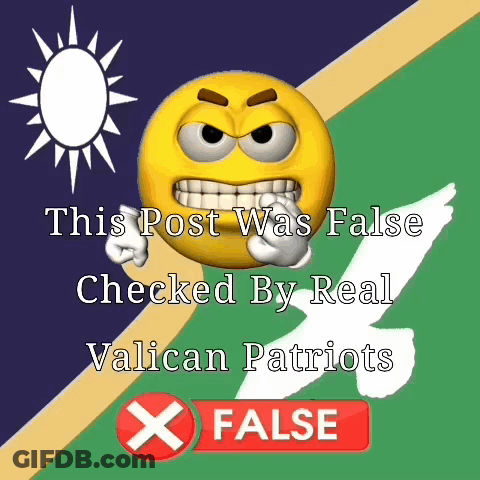 A Cartoon Smiley Face With The Words " This Post Was False Checked By Real Valican Patriots " Below It GIF
