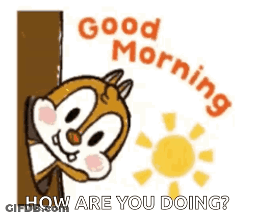 A Cartoon Squirrel Is Peeking Out From Behind A Tree And Says `` Good Morning How Are You Doing '' . GIF