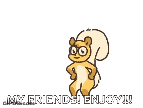 A Cartoon Squirrel Is Standing In Front Of A Sign That Says Saturday My Friends Enjoy GIF