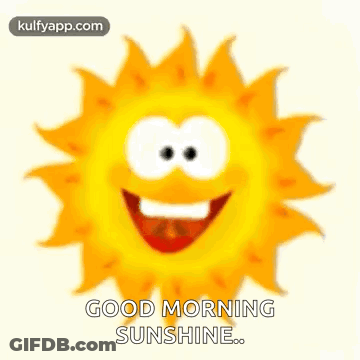 A Cartoon Sun With A Flower On Its Head Is Laughing And Saying `` Good Morning Sunshine '' . GIF
