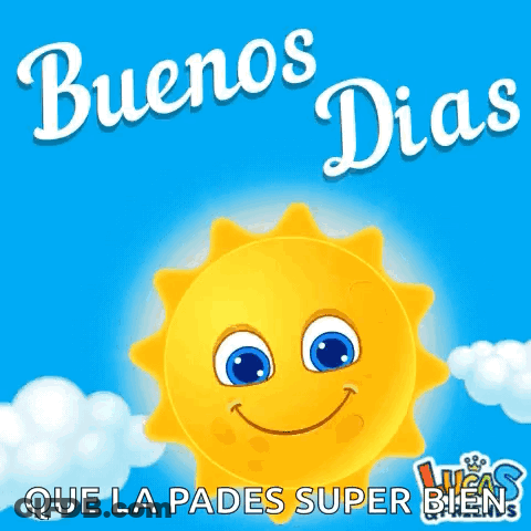 A Cartoon Sun With A Smiling Face And The Words Buenos Dias Que La Pades Super Bien GIF