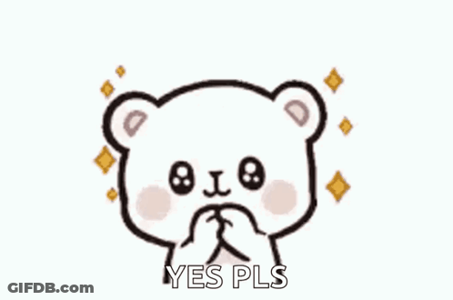 A Cartoon Teddy Bear Is Covering Its Mouth With Its Hands And Says Yes Pls . GIF