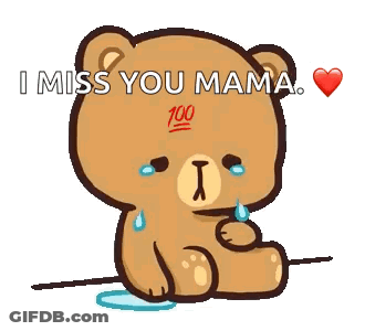 A Cartoon Teddy Bear Is Crying And Saying `` I Miss You Mama . '' GIF