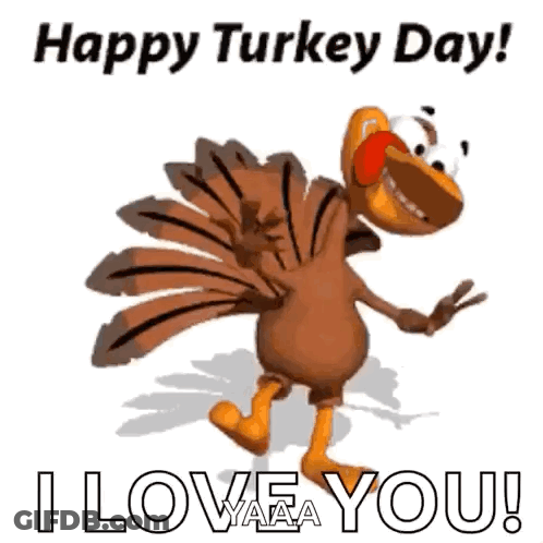 A Cartoon Turkey Is Dancing And Saying `` Happy Turkey Day ! '' GIF