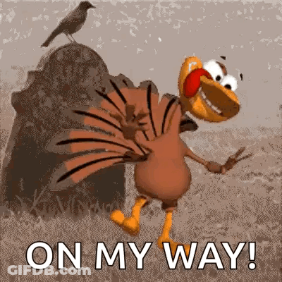 A Cartoon Turkey Is Dancing In A Field With The Words `` On My Way '' Written On The Bottom . GIF
