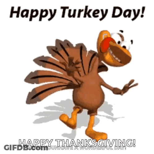 A Cartoon Turkey Is Dancing With The Words Happy Turkey Day GIF