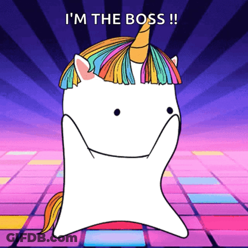 A Cartoon Unicorn With A Rainbow Mane And Horn Says " I 'M The Boss " GIF