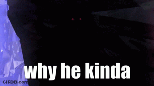 A Cartoon Wolf With Red Eyes And The Words Why He Kinda Below It GIF