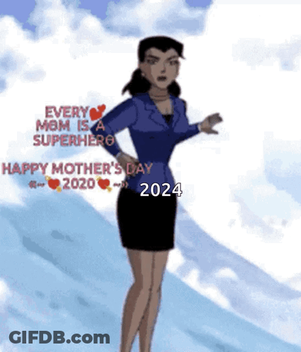A Cartoon Woman Is Standing In Front Of A Cloudy Sky With The Words " Every Mom Is A Superhero " GIF