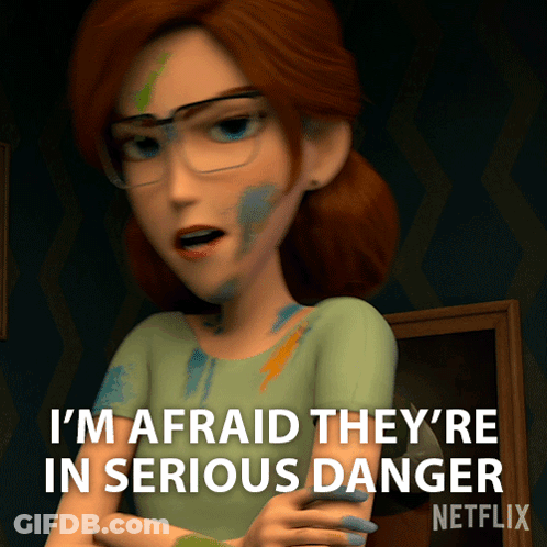 A Cartoon Woman Says I 'M Afraid They 'Re In Serious Danger On Netflix GIF