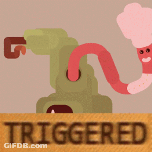 A Cartoon Worm Is Coming Out Of A Hole And The Word Triggered Is Visible GIF