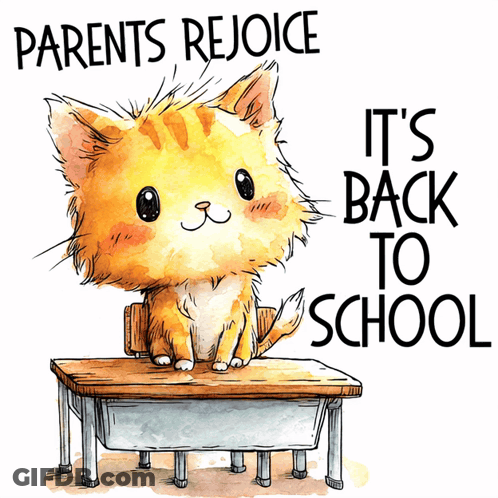 A Cat Is Sitting At A Desk With The Words Parents Rejoice It 'S Back To School GIF