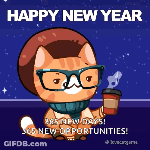 A Cat Wearing Glasses And A Hat Is Holding A Cup Of Coffee And Says " Happy New Year 365 New Days 365 New Opportunities GIF
