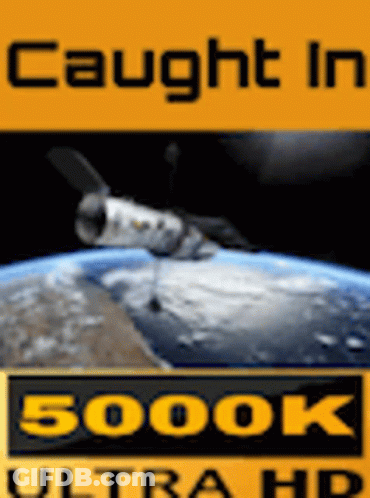 A Caught In 5000K Ultra Hd Poster With A Satellite Over The Earth GIF