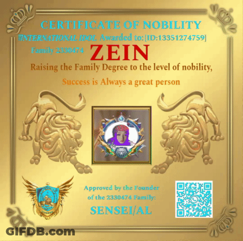 A Certificate Of Nobility For Zein Raising The Family Degree To The Level Of Nobility And Success Is Always A Great Pers GIF