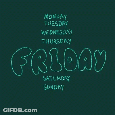A Chalkboard With The Words Monday Tuesday Wednesday Thursday Friday Saturday Sunday GIF