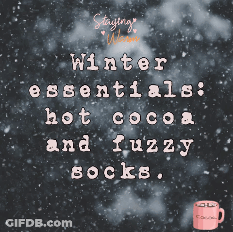 A Chalkboard With The Words Winter Essentials Hot Cocoa And Fuzzy Socks GIF