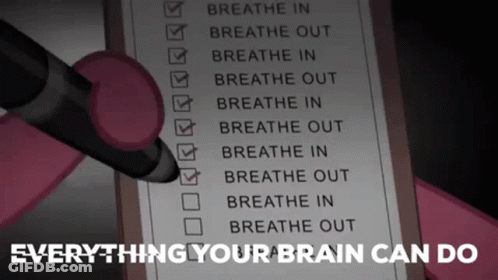 A Checklist That Says Breathe In Breathe Out Breathe In Breathe Out Breathe In Breathe Out GIF
