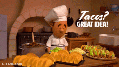 A Chef In A Kitchen With Tacos And The Words Tacos Great Idea On The Bottom GIF