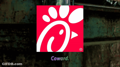 A Chick-Fil-A Logo On A Red Background With The Word Coward Below It GIF
