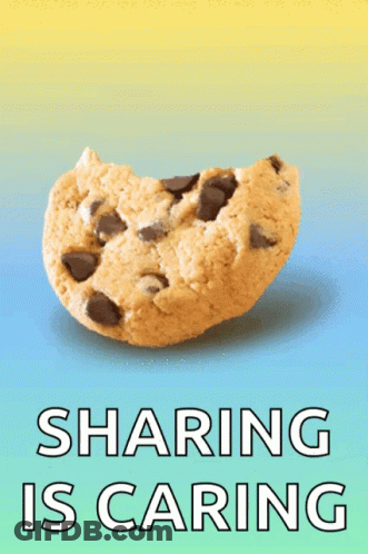 A Chocolate Chip Cookie With A Bite Taken Out Of It And The Words Sharing Is Caring Below It GIF