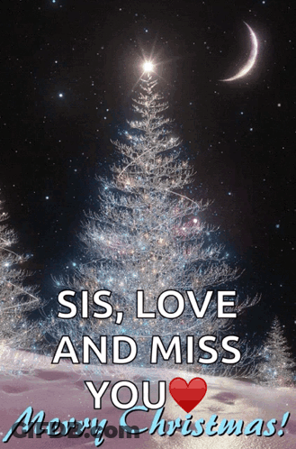 A Christmas Card That Says " Sis Love And Miss You " GIF