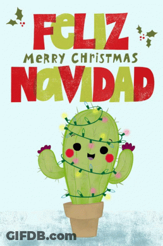 A Christmas Card With A Cactus And The Words Feliz Merry Christmas Novdad GIF