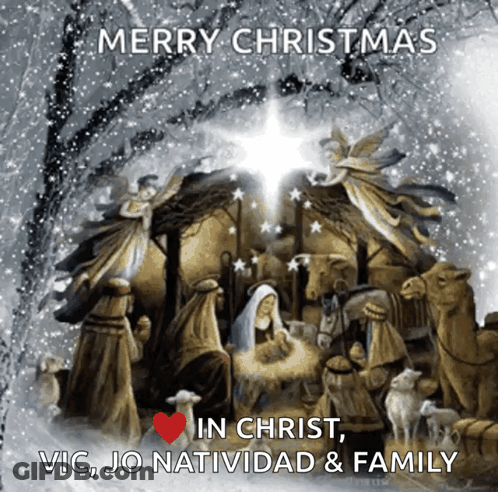 A Christmas Card With A Nativity Scene And The Words Merry Christmas In Christ Vic Jo Natividad & Family GIF